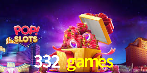 332 games